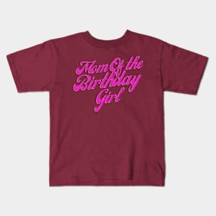 Mom of the birthday girl Kids T-Shirt